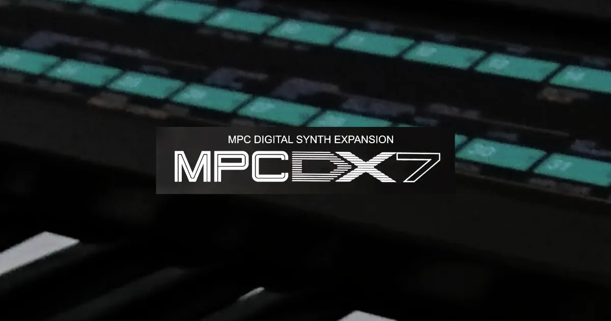 Multisampled DX7 Instrument Expansion For MPCs & Akai Force